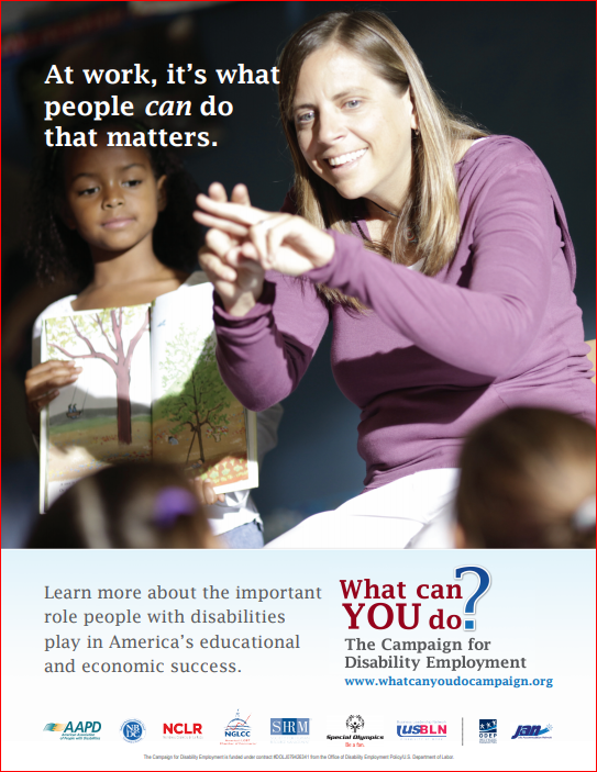 A smiling white woman is signing as she teaches a class of children of various races. The caption to her right reads: "At work, it's what people can do that matters."